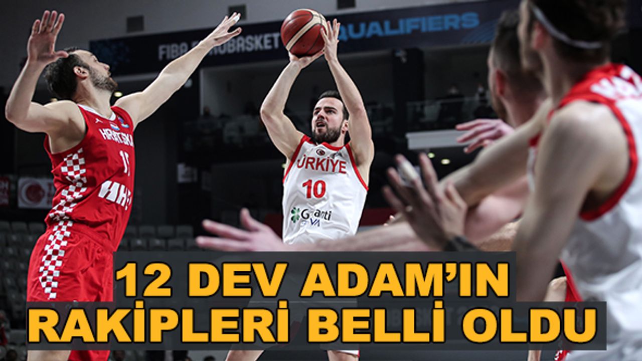 12 Dev Adam'ın rakipleri belli oldu