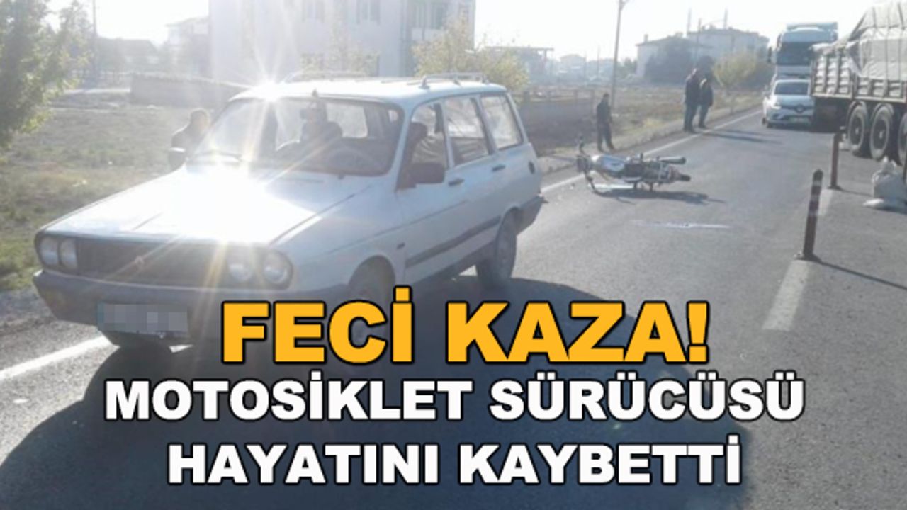 Afyon'da feci kaza! Motosiklet sürücüsü hayatını kaybetti