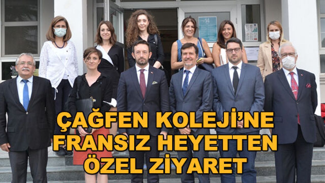 Eskişehir Çağfen Koleji’ne Fransız heyetten özel ziyaret