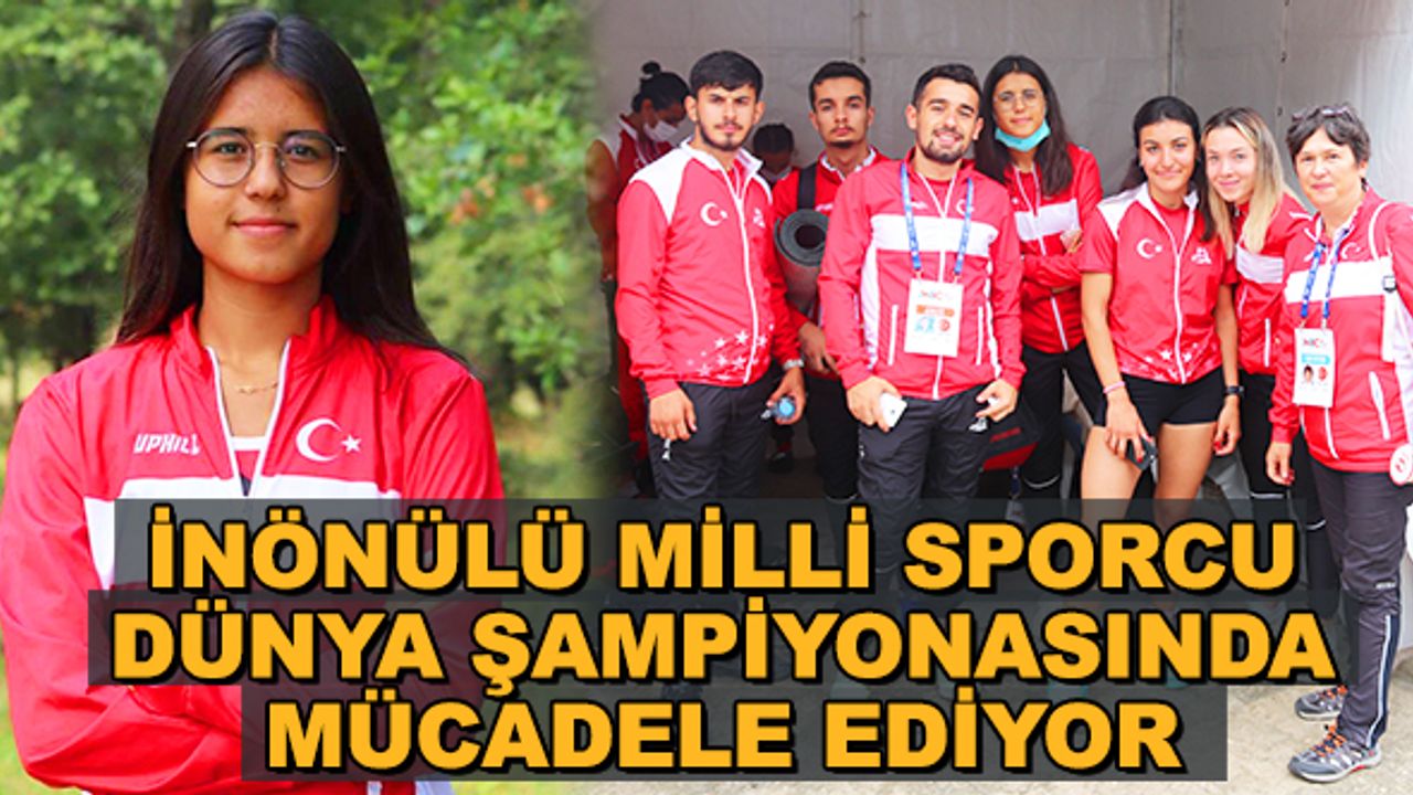 İnönülü milli sporcu Dünya Şampiyonasında mücadele ediyor