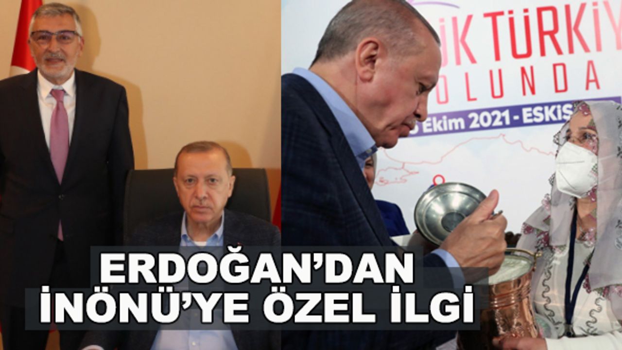 Erdoğan'dan İnönü'ye özel ilgi