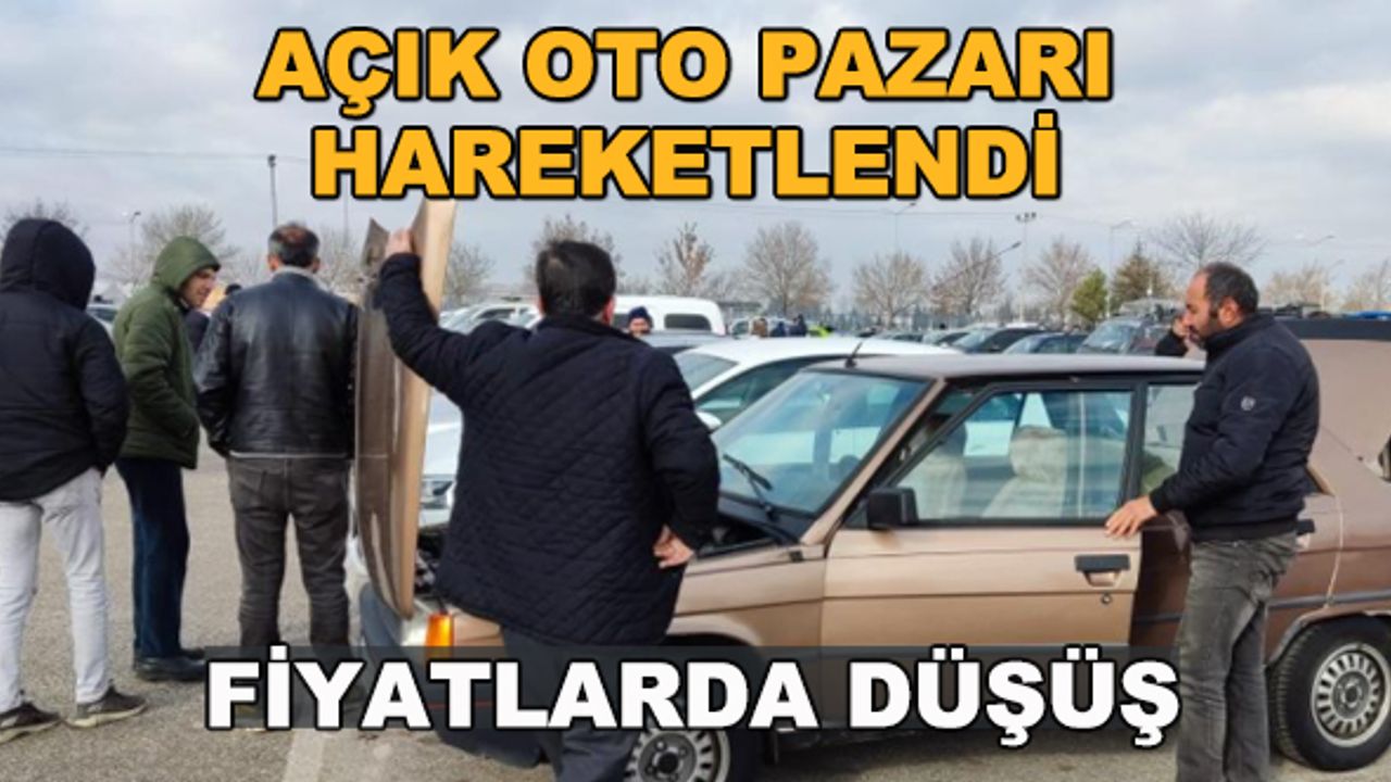 Açık oto pazarı hareketlendi... Fiyatlarda düşüş
