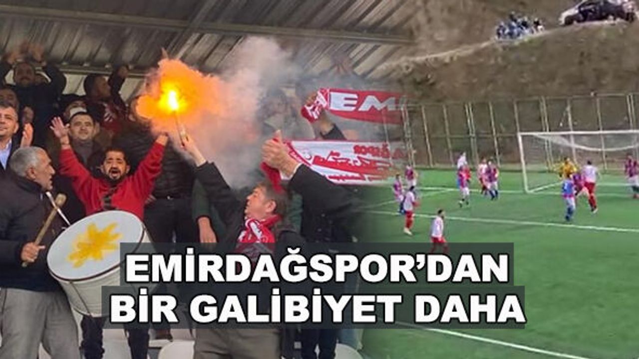 Emirdağspor'dan bir galibiyet daha