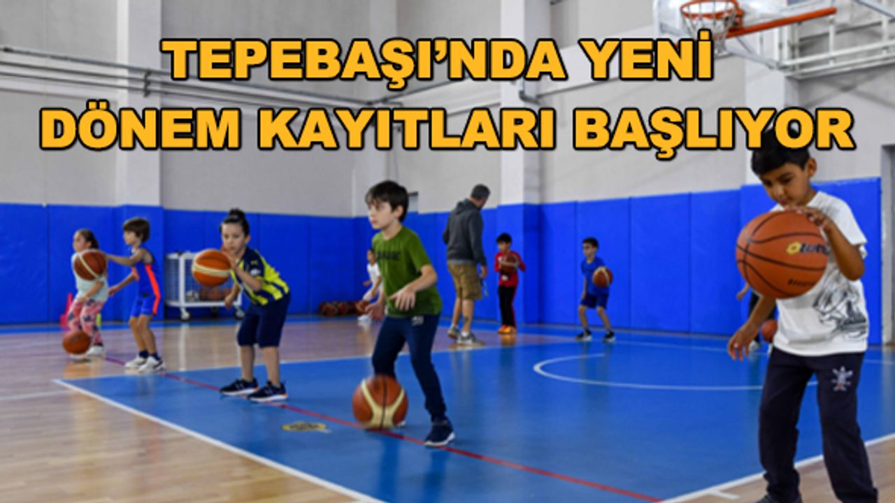 Tepebaşı'nda yeni dönem kayıtları başlıyor