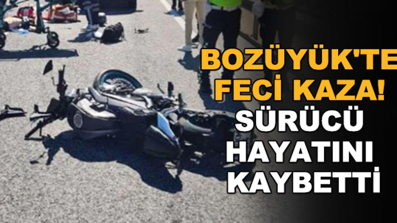 Bozüyük'te feci kaza! Sürücü hayatını kaybetti
