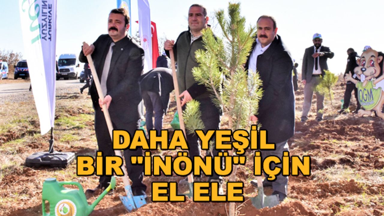 Daha yeşil bir "İnönü" için el ele