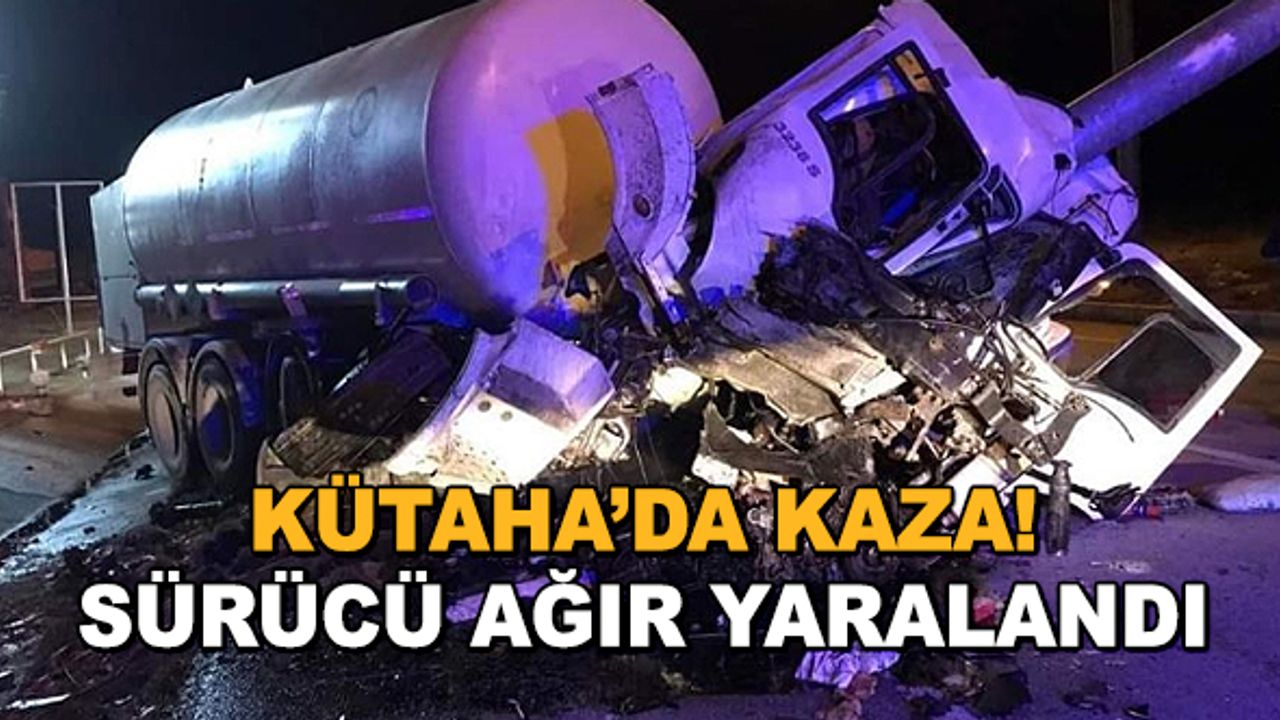 Kütahya'da kaza! Sürücü ağır yaralandı