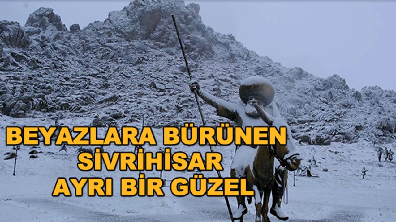 Beyazlara bürünen Sivrihisar ayrı bir güzel