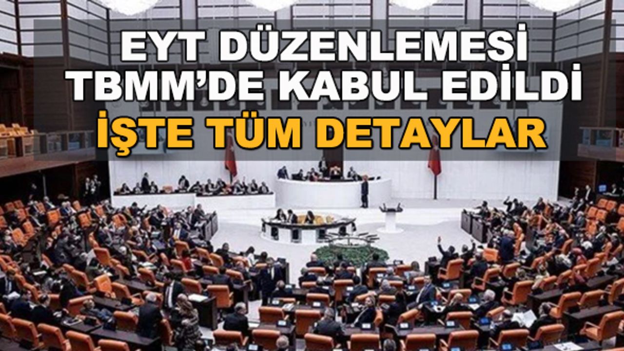 EYT düzenlemesi TBMM'de kabul edildi