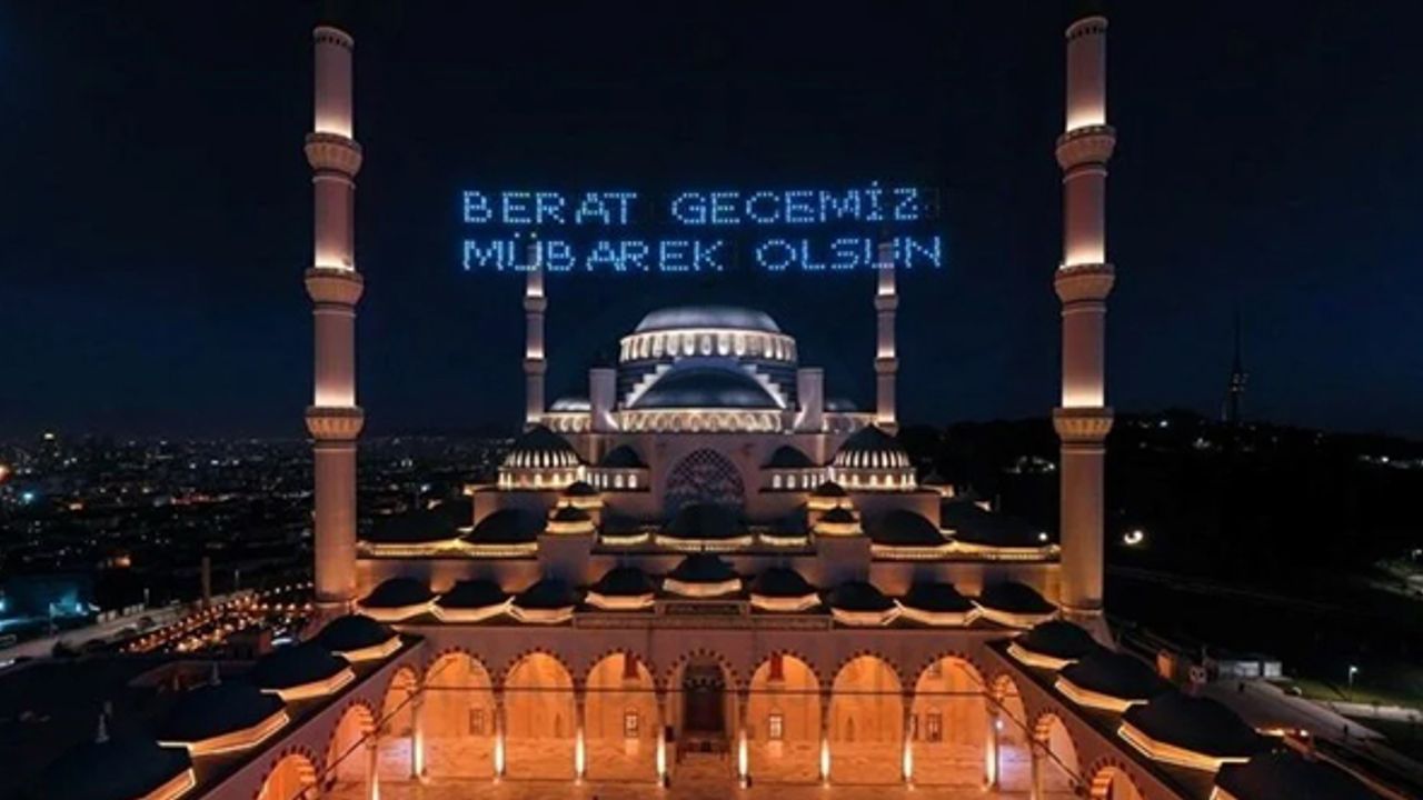 Ramazanın müjdecisi Berat Kandili bugün idrak edilecek