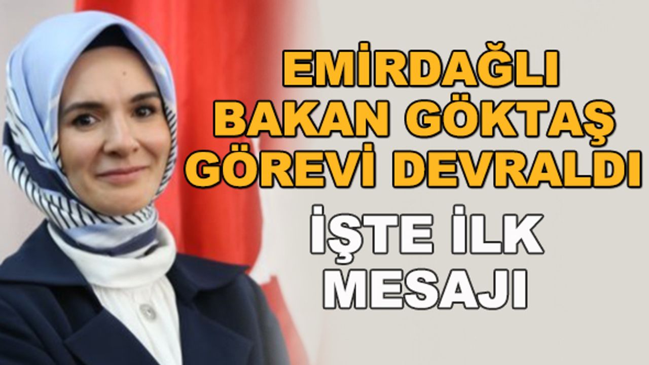 Emirdağlı Bakan Mahinur Özdemir Göktaş görevi devraldı... İşte ilk mesajı