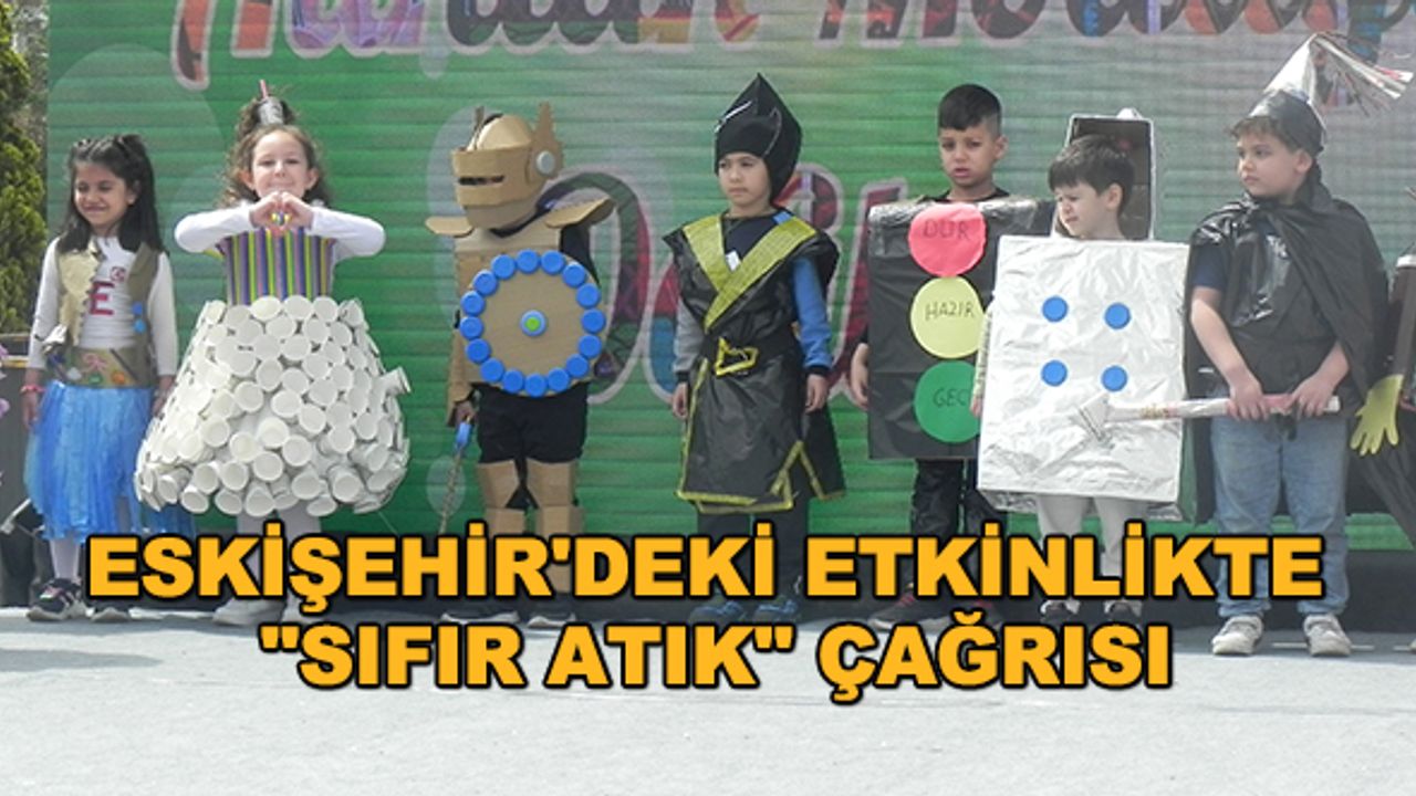 Eskişehir'deki etkinlikte "Sıfır Atık" çağrısı
