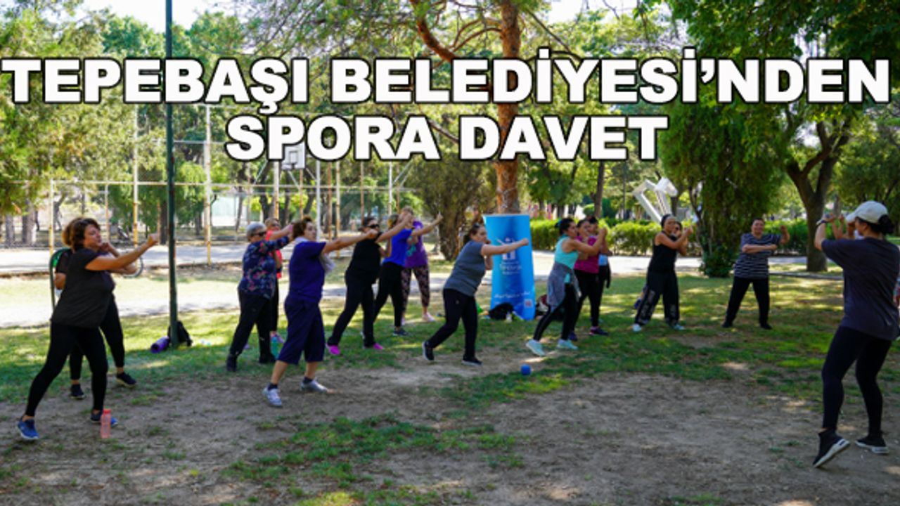 Tepebaşı Belediyesi'nden spora davet