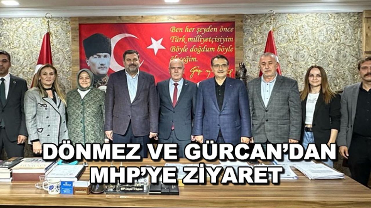 Dönmez ve Gürcan'dan MHP'ye ziyaret