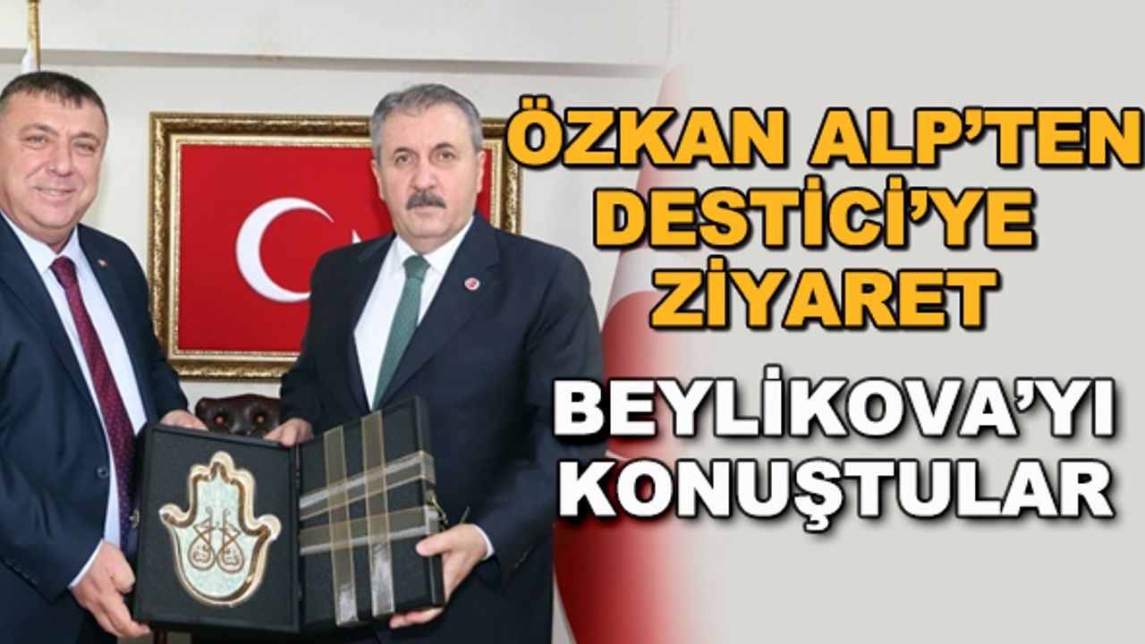 Özkan Alp'ten Destici'ye ziyaret... Beylikova'yı konuştular