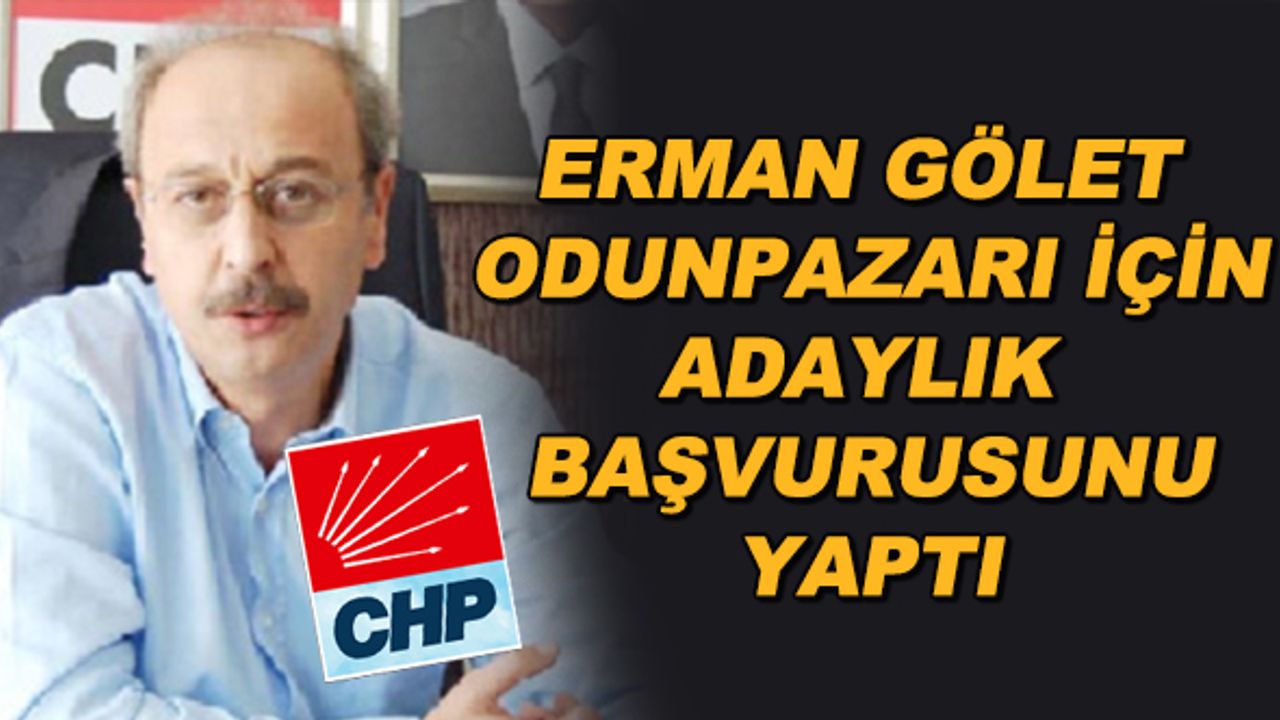 Erman Gölet, Odunpazarı için adaylık başvurusunu yaptı
