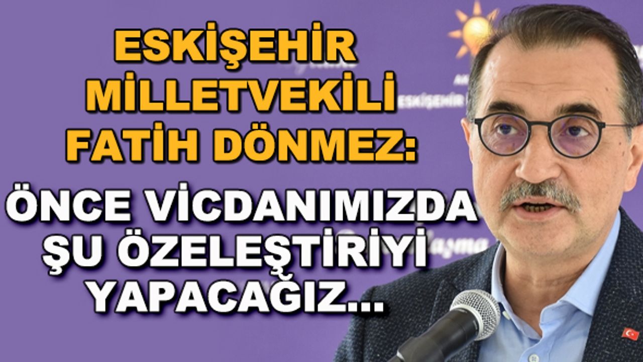 Fatih Dönmez: Önce vicdanımızda şu özeleştiriyi yapacağız...