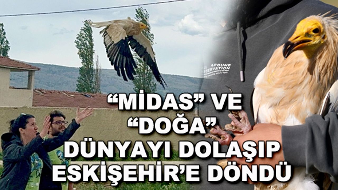 "Midas" ve "Doğa" dünyayı dolaşıp Eskişehir'e döndü