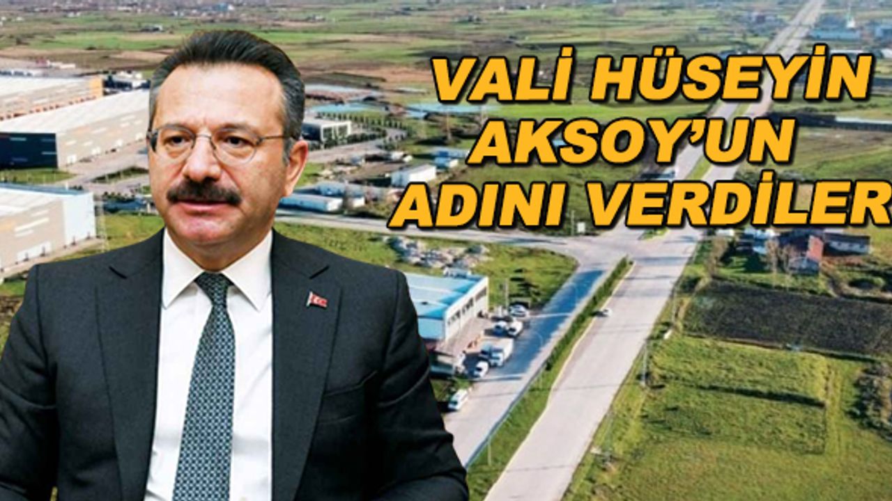 Vali Hüseyin Aksoy'un adını verdiler