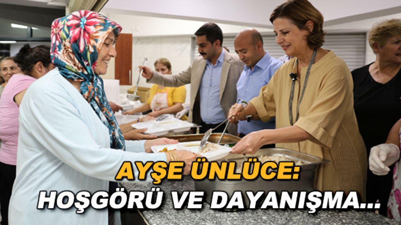 Ayşe Ünlüce: Hoşgörü ve dayanışma...