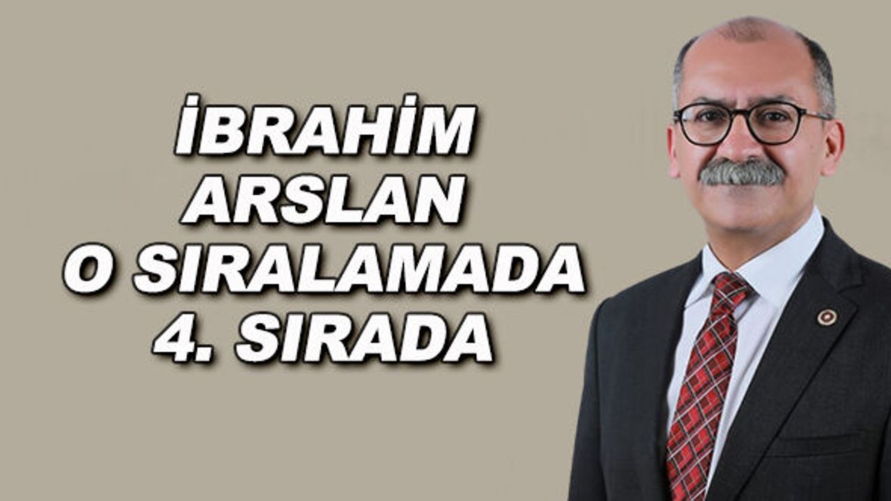 İbrahim Arslan o sıralamada 4. sırada