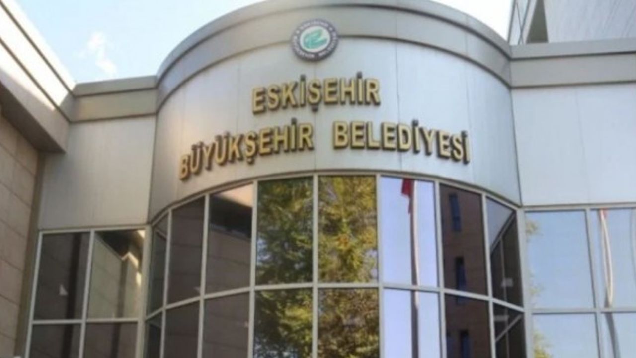 Eskişehir Büyükşehir Belediyesi'ne büro işçisi alınacak