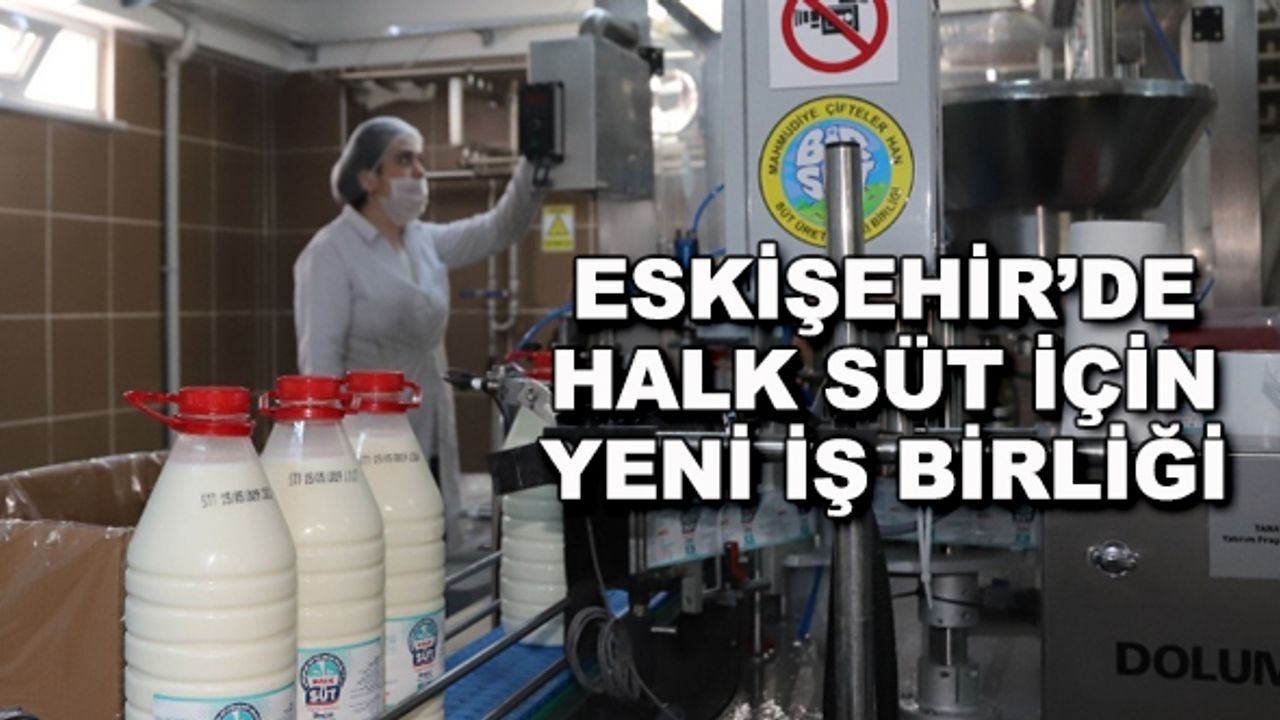 Eskişehir'de Halk Süt için yeni iş birliği