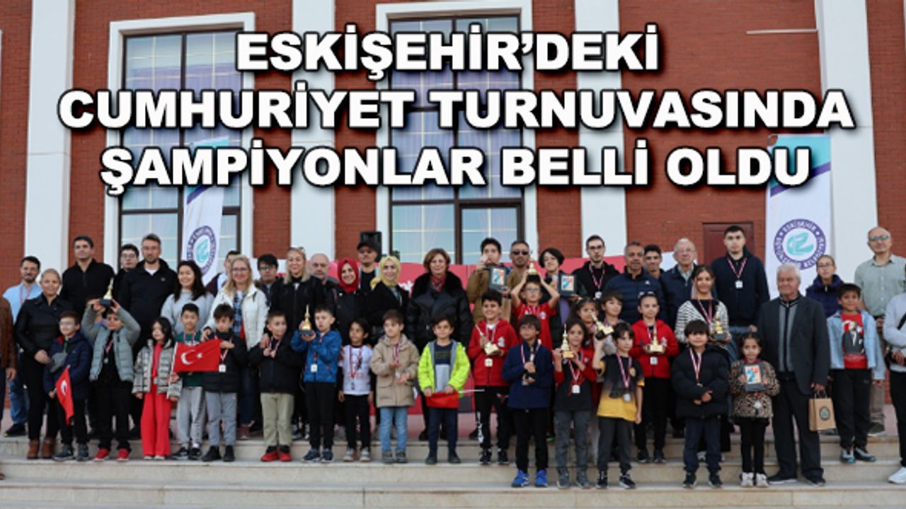 Eskişehir'deki Cumhuriyet turnuvasında şampiyonlar belli oldu