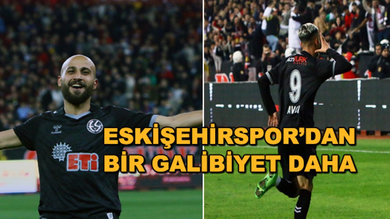 Eskişehirspor'dan bir galibiyet daha