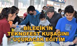 Bilecik'in Teknofest kuşağını uçuracak eğitim