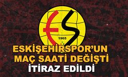 Eskişehirspor’un maç saati değişti... İtiraz edildi