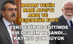 Bakan Tekin Nabi Avcı'yı andı ve teşekkür etti: Eskişehir'de eğitimde bir devrim yaşandı... Katkısı çok büyük