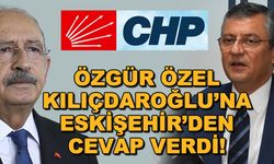Özgür Özel Kılıçdaroğlu'na Eskişehir'den cevap verdi!