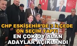 CHP Eskişehir'de 3 ilçede ön seçim yaptı... En çok oy alan adaylar açıklandı