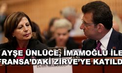 Ayşe Ünlüce, İmamoğlu ile Fransa'daki Zirve'ye katıldı