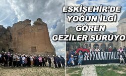 Eskişehir'in yoğun ilgi gören gezileri sürüyor