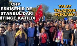 CHP Eskişehir de İstanbul'daki mitinge katıldı