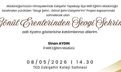 "Gönül Erenlerinden Sevgi Şehrine" Tiyatrosu 8 Mayıs'ta Sahnelenecek