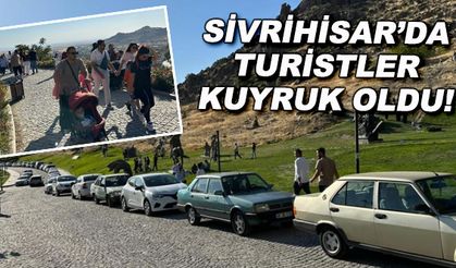 Sivrihisar'da turistler kuyruk oldu!