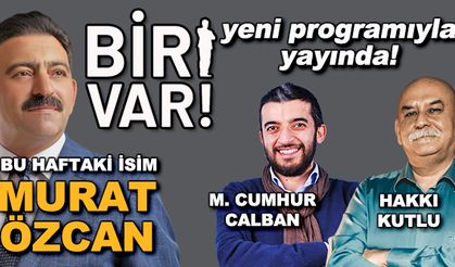 Biri Var! : Murat Özcan