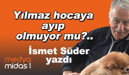 İsmet Süder yazdı...