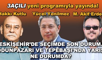 Eskişehir'de seçimde son durum... Odunpazarı ve Tepebaşı'nda yarış ne durumda? - 3Açılı