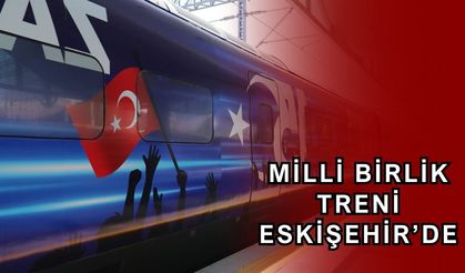 15 Temmuz Milli Birlik Treni Eskişehir'de
