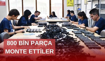 6 ayda 800 bin parça monte ettiler