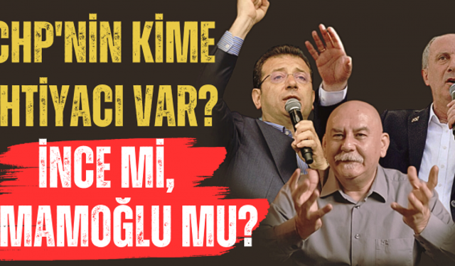 CHP'nin kime ihtiyacı var? İnce mi, İmamoğlu mu? | Deli Deliyle