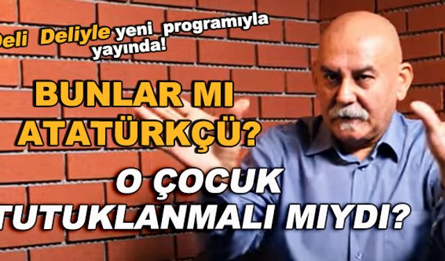 O çocuk da bu çocuk değil mi! | Deli Deliyle