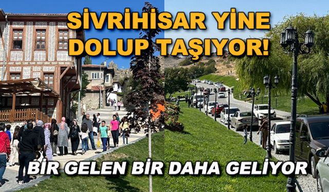 Sivrihisar yine dolup taşıyor! Bir gelen bir daha geliyor