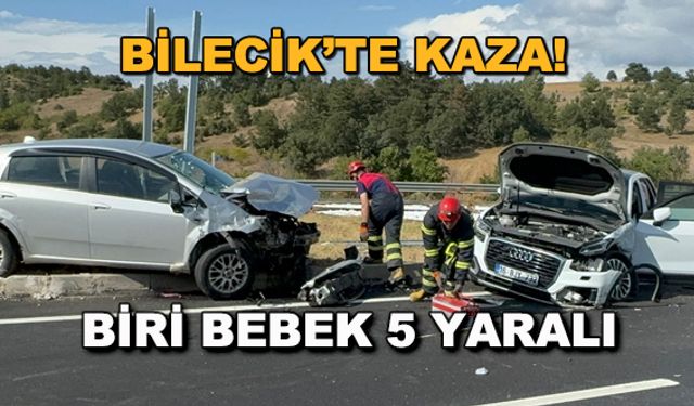 Bilecik'te kaza! Biri bebek 5 yaralı