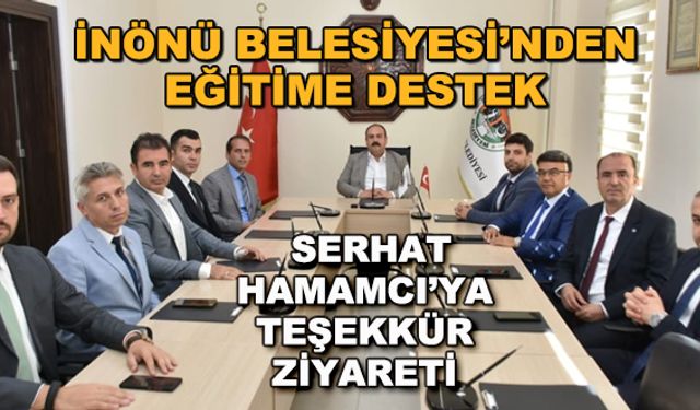 İnönü Belediyesi'nden eğitime destek... Serhat Hamamcı'ya teşekkür ziyareti
