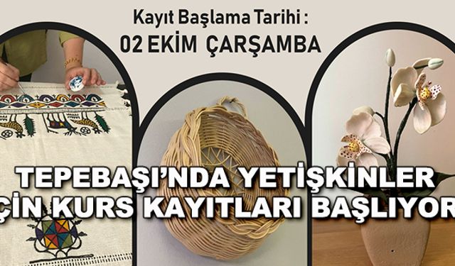 Tepebaşı'nda yetişkinler için kurs kayıtları başlıyor